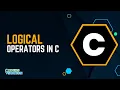Logical Operators in C Programming Language with examples Short Circuit in Logical Operators