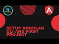 3 - Setup and install Angular CLI and Angular Project Angular 12 Tutorial