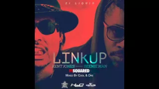 kent jones x beenie man link up raw official audio prod h2o records 21st hapilos 2016