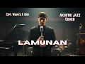 Lagu Lamunan (Jazz Acoustic Cover) | Sendu, Lembut, Nyentuh Ati