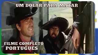 Um Dólar para Matar - Filme Completo (HD) by Film&Clips Filmes Completos