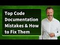 Top Code Documentation Mistakes How to Fix Them