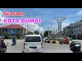 Lagu KELILING KOTA DUMAI TAHUN 2025