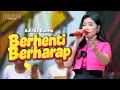 BERHENTI BERHARAP - ADINDA RAHMA OM NIRWANA COMEBACK (Official Music Video)
