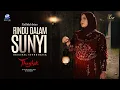 Download Lagu Fadhilah Intan - Rindu Dalam Sunyi OST. Film Thaghut (Official Music Video)