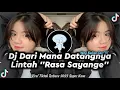 Download Lagu DJ DARI MANA DATANGNYA LINTAH DARI GUNUNG KE KALI -RASA SAYANGE- VIRAL TIKTOK YANG KALIAN CARI\