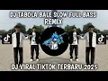 Download Lagu DJ TABOLA BALE - LIA ADE NONA MAKIN GAGA SLOW REMIX FULL BASS  VIRAL TIKTOK TERBARU 2025