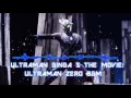 Download Lagu Ultraman Ginga S the Movie: Ultraman Zero BGM