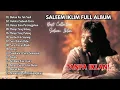 FULL ALBUM SALEEM IKLIM – Suara Emas Tak Lekang Zaman!