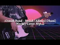 Download Lagu Sudah - Ahmad Band (Ahmad Dhani) #WeeklyCover eps.2