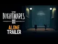Download Lagu Little Nightmares III - 'Alone' Trailer