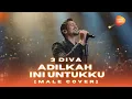 Lagu 3 DIVA - Adilkah Ini Untukku (Male Cover)