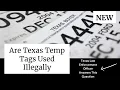 Are Texas Temporary License Plates Being Used Illegally