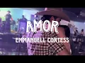 Lagu Amor - Emmanuell cortess