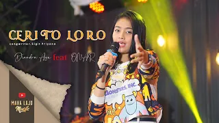 Download CERITO LORO - DIANDRA AYU feat ONAR (OFFICIAL MAHA LAJU MUSIK) MP3