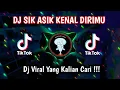 Download Lagu DJ SIK ASIK KENAL DIRIMU VIRAL  TIKTOK 2023