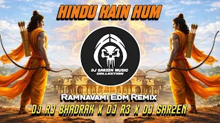 ramnavami special remix hindu hain hum dj rj bhadrak x dj sarzen 