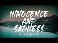 Dermot Kennedy - Innocence and Sadness (Lyrics)