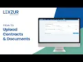 How to Upload Contracts Documents LEXZUR
