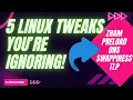 5 Linux Tweaks to Speed Up Performance Boost Battery Reduce Lag Must Try in 2025