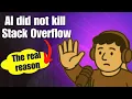 Stop Blaming AI for Stack Overflow s Death - Here s the Real Reason