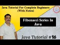 Program To Print The Fibonacci Series In Java Basic Understanding Of Java By Harvinder Singh