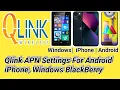 Qlink APN Settings For Android iPhon Windows BlackBerry Phones Qlink 5g Apn settings