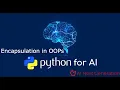 Python for 22 Encapsulation in OOPs