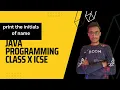 how to print the initials of name in java computer class X icse