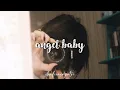 Lagu angel baby - troye sivan (slowed) with lyrics || tiktok song✧