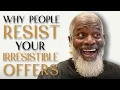 How To Create Offers People Can t Say No To
