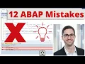 The 12 worst ABAP coding mistakes and how to avoid them ABAP skills