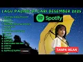 Lagu Full Playlist Lagu Hits Spotify Top Indonesia Desember 2025