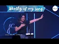Download Lagu Worthy Of My Song | Jesus Church Worship (feat. Berenice Jones)