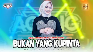 Download Nazia Marwiana ft Ageng Music - Bukan Yang Kupinta (Official Live Music) MP3