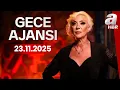Güllü'nün Ölümüne İlişkin Yeni Gelişme! | Gece Ajansı | A Haber