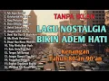 Lagu VIRAL! KUMPULAN LAGU NOSTALGIA INDONESIA TAHUN 80an 90an | TANPA IKLAN