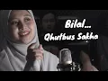 BILAL - QHUTBUS SAKHA (OFFICIAL MUSIC VIDEO)