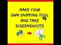 Make Your Own Snipping Tool Using Python