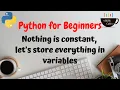 2 Comments Variables and Datatypes - Python Tutorials