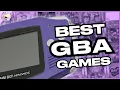 Lagu 50 BEST GBA Games of All Time