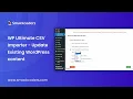 WP Ultimate CSV Importer - Update Existing WordPress content