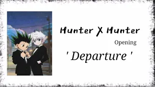 Download Hunter X Hunter 'Opening' - Departure ( Cover by Raon Lee )_ [Lyrics] MP3