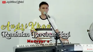 Download REMBULAN BERSINAR LAGI ( MANSYUR S ) || DANGDUT || COVER BY ANDRIKHAN MP3