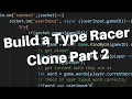 Build a Type Racer Clone part 2 ReactJS Socket io NodeJS ExpressJS Mongoose