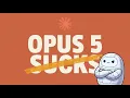 Opus 5 is a Terrible Model