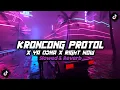Download Lagu DJ KRONCONG PROTOL X YA ODNA X RIGHT NOW ( SLOWED \u0026 REVERB ) VIRAL TIKTOK YANG KALIAN CARI CARI!!
