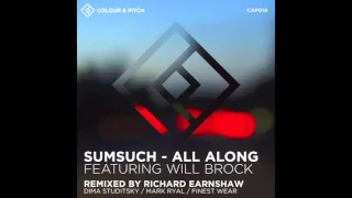 sumsuch feat will brock all along richard earnshaw remix 