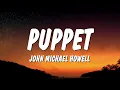 Download Lagu John Michael Howell - Puppet (Lyrics)(Lyrics)