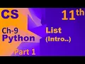Python-List Introduction Computer Science Chapter 9 Class 11
